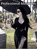  In many parts of the world, paid mourning is a professional occupation. It�s not as uncommon as it sounds to an outsider's ears. In fact, you might be surprised to learn it�s practiced in the United States.